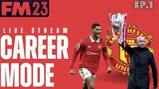 *LIVE* FM 23 Manchester United Career Mode EP.1-The start