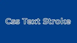 Html, css, Text Stroke effect.