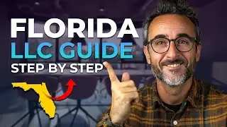 How To Start an LLC in Florida | Step-by-Step Guide (2025)