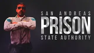 SAN ANDREAS STATE PRISON AUTHORITY | GTA5RP ROCKFORD
