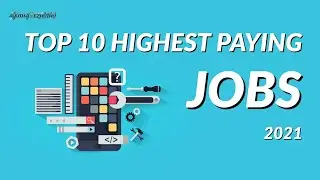 Top 10 Highest Paying Jobs In 2021 | Career Development | Ayutha Ezhuthu
