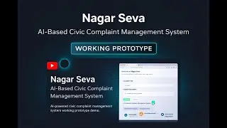 Nagar Seva | AI-Based Civic Complaint Management System | Working Prototype