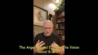 The Angel Gabriel Explains The Vision