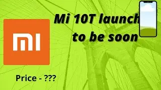 Mi 10T launching confirmed | Review | Specification | By Technical Hackerzzz