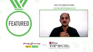 ETRise Top MSMEs Ranking | Cellzyme Biotech India Pvt Ltd | Featured - India&rsquo;s Top Innovative MSMEs