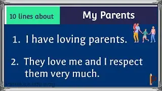 10 Lines Essay on My Parents || My Parents 10 Lines for kids || My Parents Essay || About My Parents
