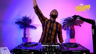 The Praise Party ft Dj T Mash #episode69