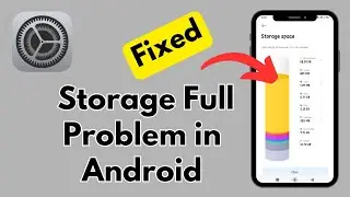 Fix Storage Full Problem on Android | Free Up Space Fast (2025)