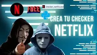 &iexcl;Como crear y convertir tu Checker de Netflix! | 