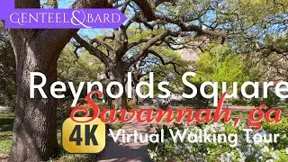 Savannah, Georgia's Reynolds Square, Virtual Walking Tour [4K Ultra HD/60fps]