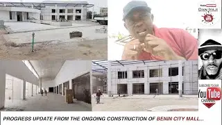 SEE HOW WORK DEY GO FOR BENIN CITY MALL