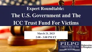 Expert Roundtable: The U.S. Government and the ICC Trust Fund for Victims