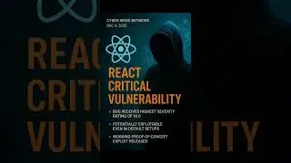 Критическая уязвимость React.js #react #уязвимость #кибербезопасность #новости