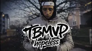 TBMVP - Hopeless (PROD. THROWBACKMUSIC)