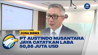 Laporan Kinerja Perusahaan PT Austindo Nusantara Jaya TBK