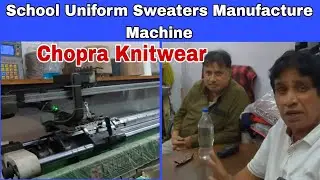 स्कूल यूनिफार्म विंटर स्वेटर मशीन Ludhiana Hosiery Woolen Wholesale School Uniform Chopra Knitwear