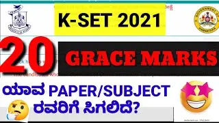 KSET-2021//20 Grace marks in which subject/paper