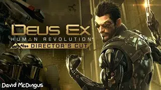 Deus Ex: Human Revolution | Review | Including Directors Cut...