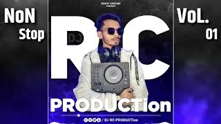  Nonstop Dance - DJ RC PRODUCTion | Roadshow Special Dj Remix Song | Trending Song | Nonstop Vol - 1
