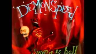 Demonspeed -  Swing Is Hell (FULL ALBUM)