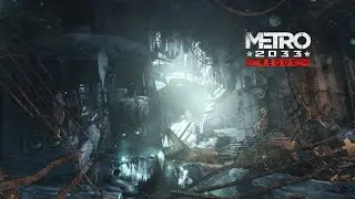 RelaxStream///прохождение Metro 2033 REDUX//NO COMMENTARY//марафон