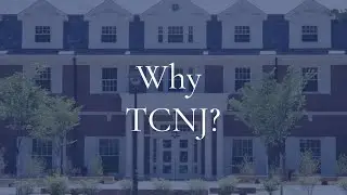 Why TCNJ?