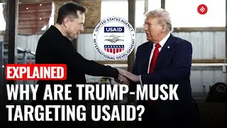 Trump Targets USAID: Major Shake-Up in US Foreign Aid