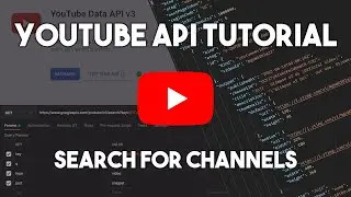 Search for YouTube Channels with YouTube Data API