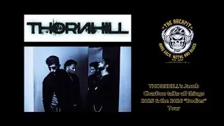 ROCKPIT INTERVIEW: THORNHILL's Jacob Charlton talks all things 2025 & the 2026 &ldquo;Bodies&rdquo; Tour