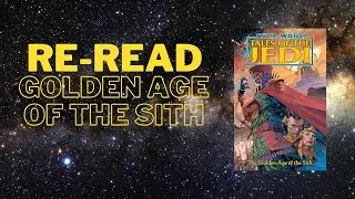 Re-Read: Golden Age of the Sith