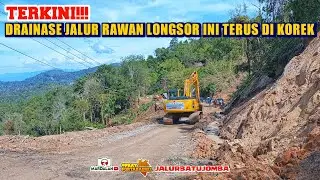 TERKINI‼️ Drainase jalur longsor ini terus di korek
