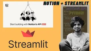 HOW TO USE NOTION with PYTHON and Build STREAMLIT  WEB APP using NOTION API for CONTENT MANAGEMENT