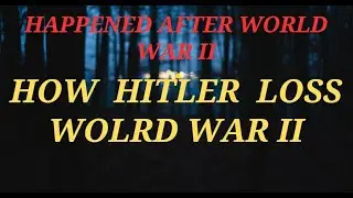 Real Reason Hitler Lost World War 2