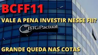 BCFF11 - Vale a Pena Investir Nesse FII? Grande Queda no Valor das Cotas