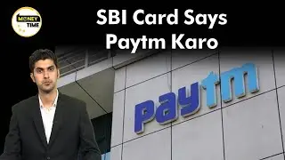Paytm SBI credit card offers 3% cashback, Paytm First Membership, etc | Money Time | Money9 English