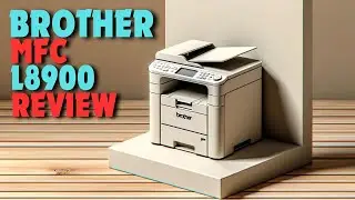 Brother MFC-L8900CDW | Best Business Color Laser Printer | 2024 Review