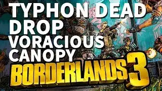 Typhon Dead Drop Voracious Canopy Borderlands 3