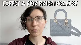 UPCOMING DIOR PRICE INCREASE - JULY 2023 😑