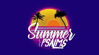 Summer in the Psalms: Yahweh Alone is Worthy of Praise and Worship - Jan 19th 2025 - Jack Fitzgerald