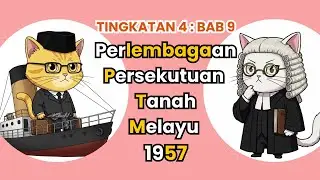 Sejarah Tingkatan 4 Bab 9 | Perlembagaan Persekutuan Tanah Melayu 1957 | 10 min
