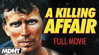 A Killing Affair (1985) - MDNT Movies