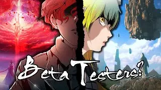 Tower of God Theory: Beta Testers?