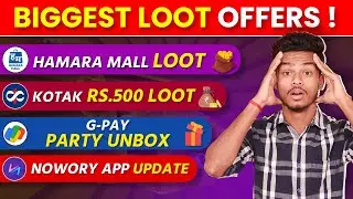 Samsung Wallet UPI Loot, Hamara Mall Loot, Google Pay Party Unbox, Kotak Debit Card Loot, Nowory App