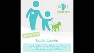 43. Easy Wins for Parents with Dogs from a Parenting Coach