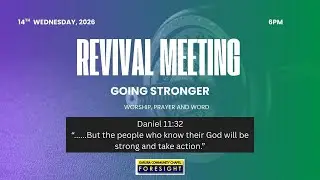 WEDNESDAY| SERVICE  |  14th JANUARY  |  KARURA CHAPEL FORESIGHT
