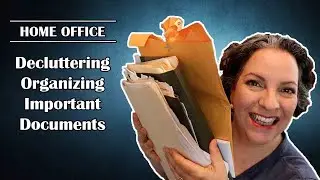 Home Office || Decluttering Important Documents || Filing System