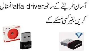 how to install alfa driver 2021/ easy steps / ## Rashid Eisa ##