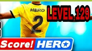 Score Hero 2 Level 129 Walkthrough(3 Stars)