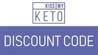 Kiss My Keto Discount Code