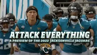 Attack Everything: A Preview of the 2022 Jacksonville Jaguars | NFL Fanzone